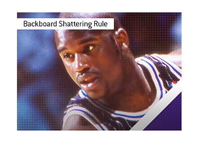 The Consequences of a Shattered Backboard: Last One That Did It - Shaq and the NBA Dunking Rule.